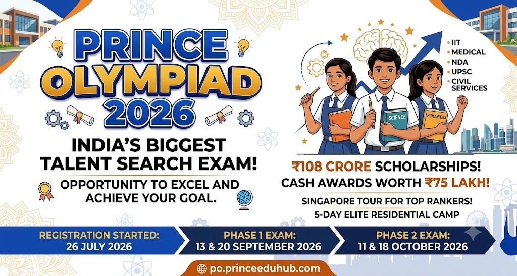 Prince Olympiad 2026: Registration Open, Exam Dates & Scholarship Details